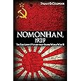 Nomonhan, 1939: The Red Army's Victory That Shaped World War II