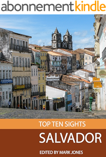 Download Top Ten Sights: Salvador de Bahia (English Edition) PDF