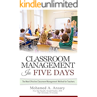 Classroom: Classroom Management In Five Days: The Most Effective Classroom Management Method for Middle and High School… book cover