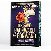 The Same Backward as Forward (Deluxe Limited Edition) (The Inheritance Games)