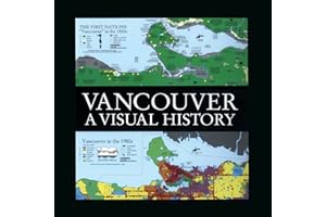 Vancouver: A Visual History