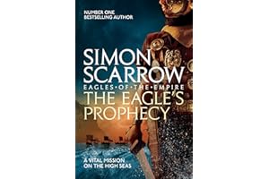 The Eagle's Prophecy (Eagles of the Empire 6)
