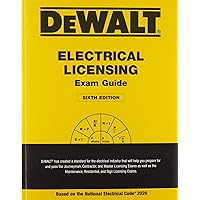 DEWALT Electrical Licensing Exam Guide: Based on the NEC 2020