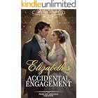 Elizabeth&rsquo;s Accidental Engagement: Pride and Prejudice Variation