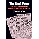 The Nazi Voter: The Social Foundations of Fascism in Germany, 1919-1933