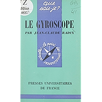 Le gyroscope et ses applications (French Edition) book cover