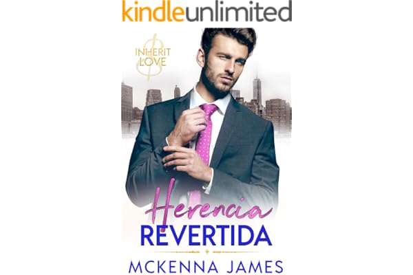 Herencia Revertida : Un Romance de Oficina (Spanish Edition)