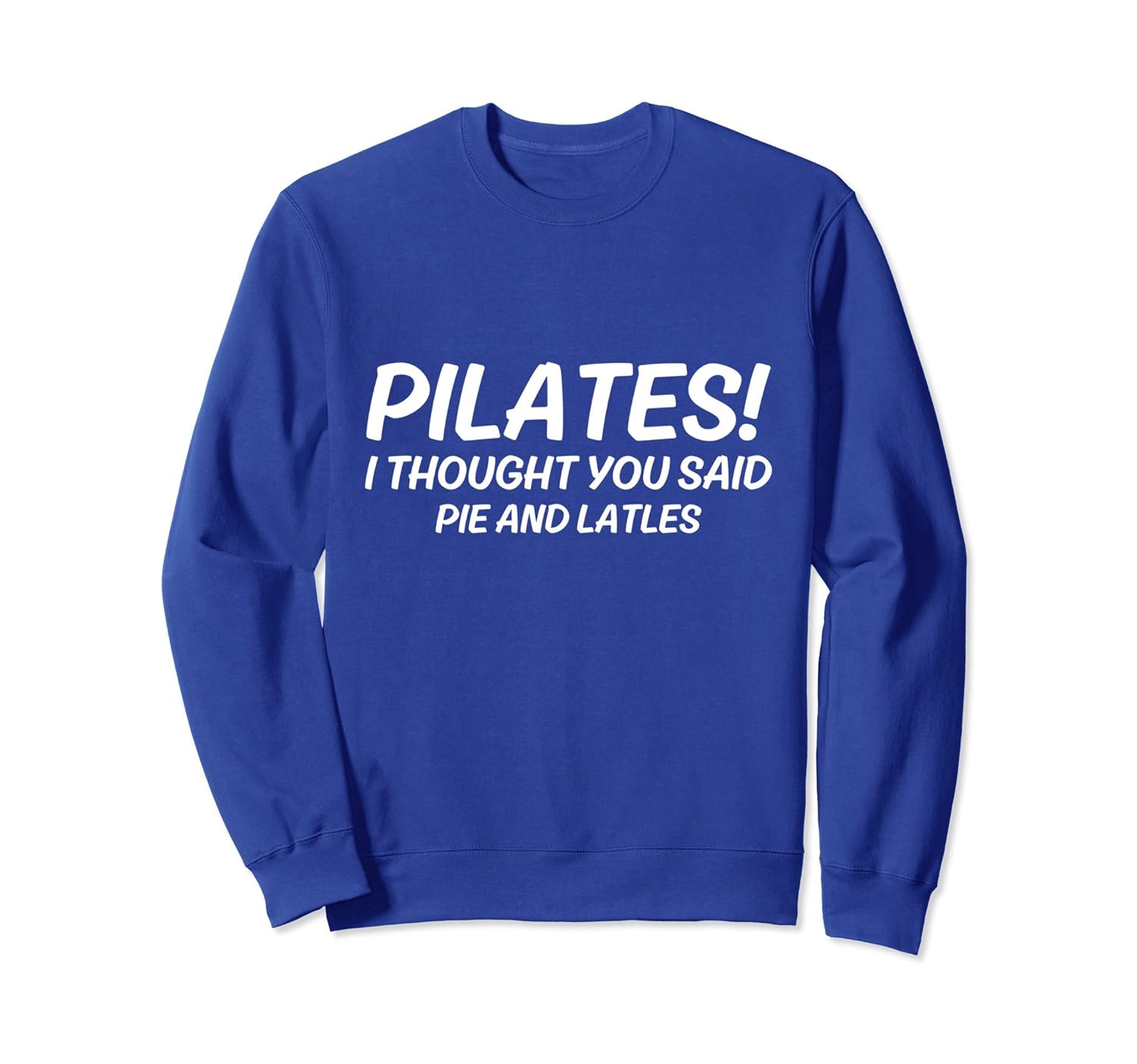 Funny Workout sweatshirt Pilates improve balance apparel-anz