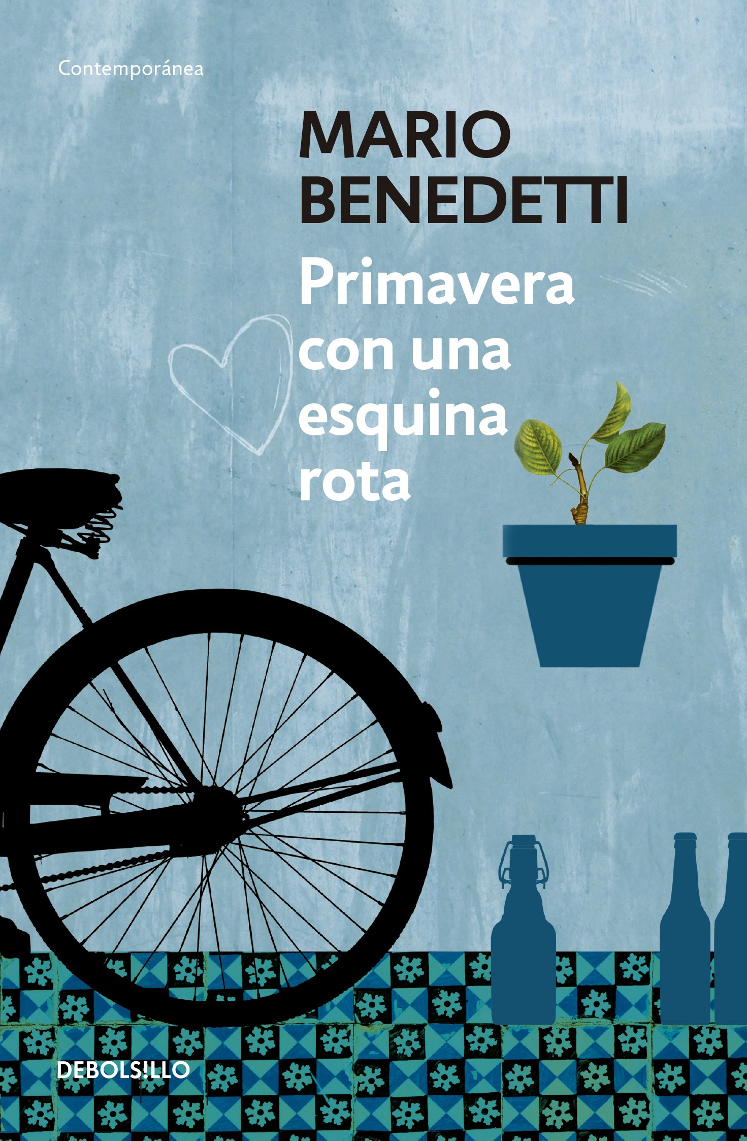 Primavera Con Una Esquina Rota Benedetti Mario 9786073136730 Amazon Com Books