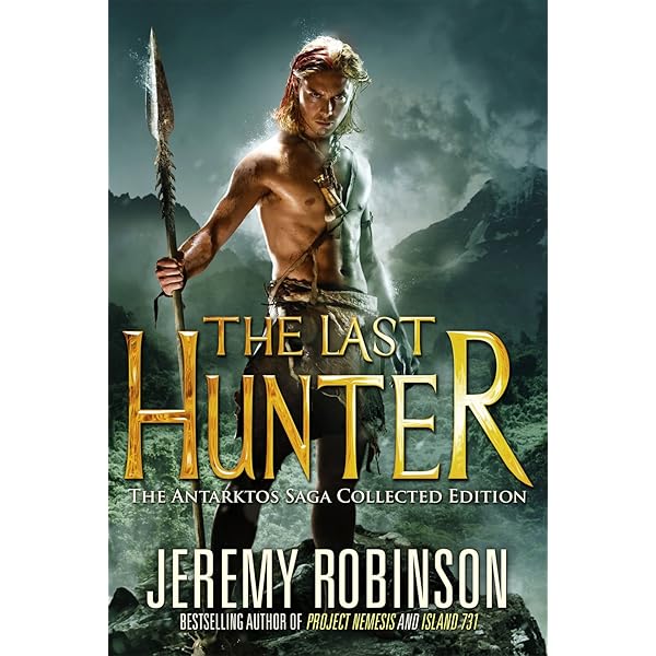 Amazon Com The Last Hunter Collected Edition Ebook Robinson Jeremy Kindle Store