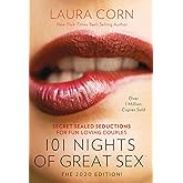 101 Nights of Great Sex (2020 Edition!): Secret Sealed Seductions For Fun-Loving Couples