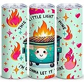ATHAND Funny Dumpster Fire Tumbler – 20oz This Little Light Of Mine, I'M Gonna Let It Shine Insulated Stainless Steel Skinny Mug, Funny Outdoor Gift for Wife, Foodie, Backyard Cook, Women,1 Pcs
