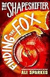 The Shapeshifter: Finding the Fox