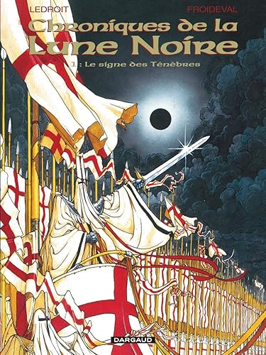 Download Les Chroniques de la Lune noire, tome 1 : Le Signe des ténèbres PDF