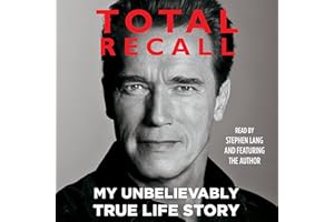 Total Recall: My Unbelievably True Life Story
