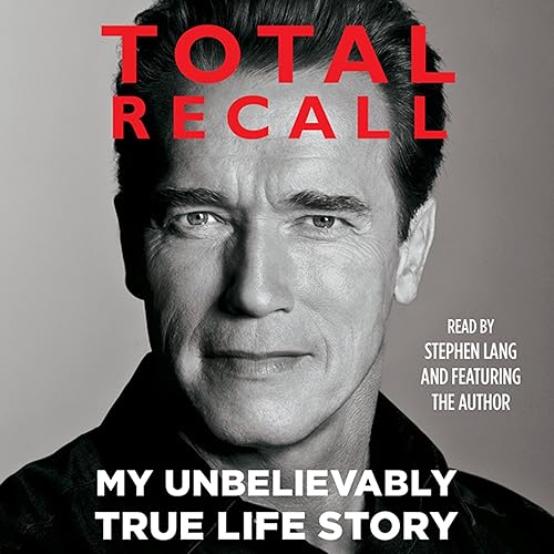 Download Total Recall: My Unbelievably True Life Story PDF