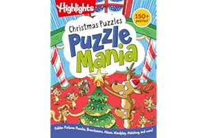 Christmas Puzzles: Kids Christmas Puzzle Book with Mazes, Hidden Pictures, Matching Games and More than 100 Holiday Activities for Kids 6 and Up (Highlights Puzzlemania Activity Books)