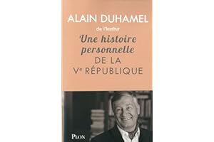 Une histoire personnelle de la vie république (French Edition)