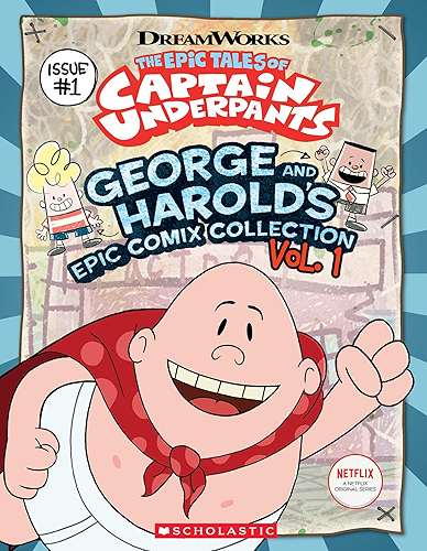 Download George and Harold's Epic Comix Collection Vol. 1 (Epic Tales of Captain Underpants TV) (English Edition) PDF