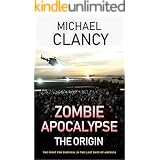 Zombie Apocalypse: The Origin