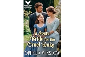 A Spare Bride for the Cruel Duke: A Historical Regency Romance Novel (Duchess Wanted Book 2)