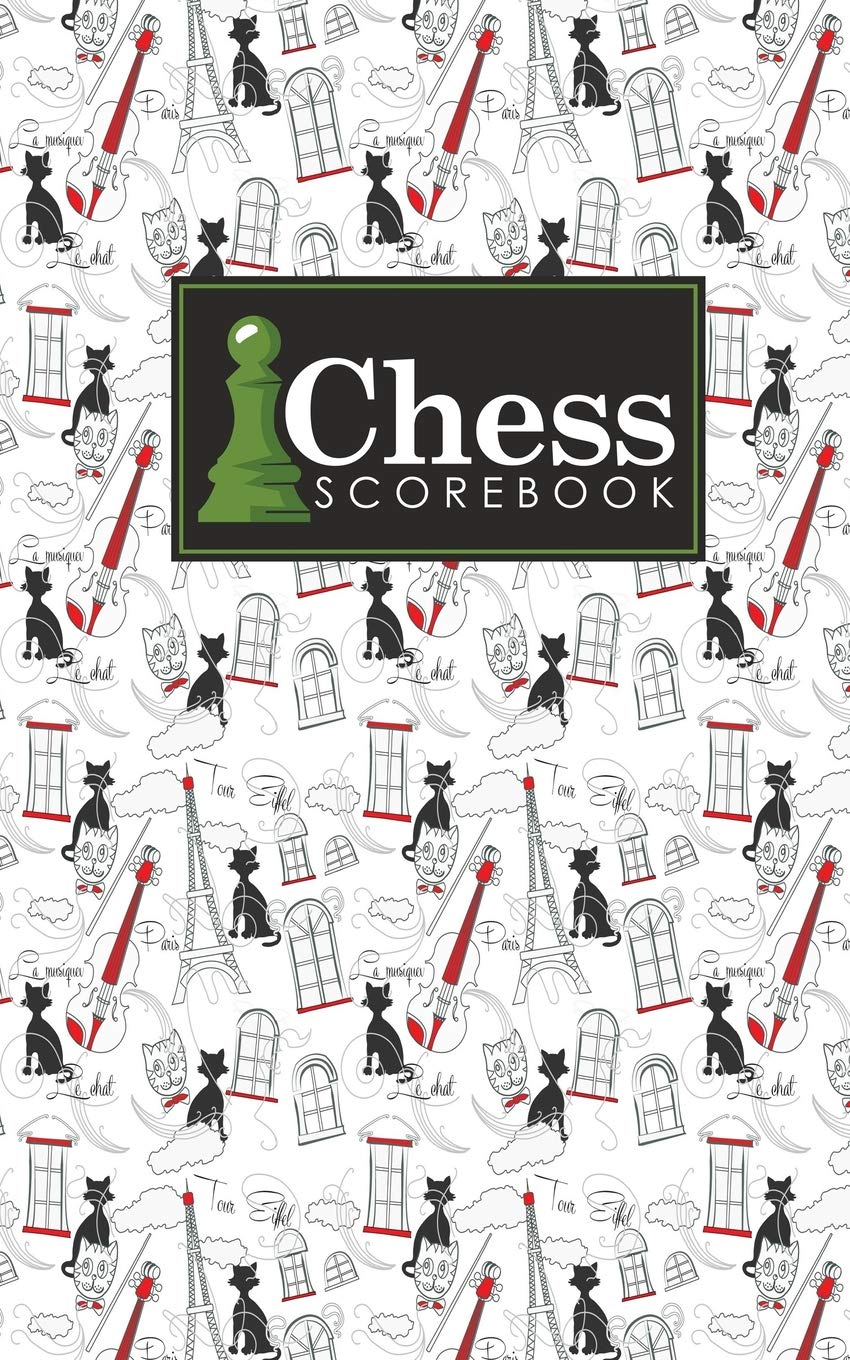 Chess Scorebook Chess Notation Book Chess Records Book Chess Score Sheets Chess Match Log Book Record Your Games Log Wins Moves Tactics Strategy Cute Paris Music Cover Volume 52 Publishing