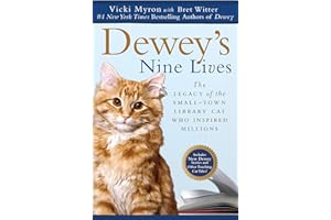 Dewey's Nine Lives: The Legacy of the Small-Town Library Cat Who Inspired Millions