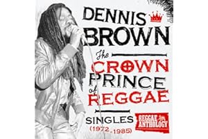 Crown Prince of Reggae Singles 1972-1985