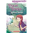 Sprite's Secret: A Branches Book (Pixie Tricks #1)