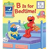 B Is for Bedtime! (Sesame Street)