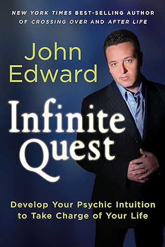 Download Infinite Quest: Develop Your Psychic Intuition to Take Charge of Your Life (English Edition) PDF