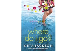 Where Do I Go? (A Yada Yada House of Hope Novel Book 1)