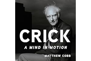 Crick: A Mind in Motion