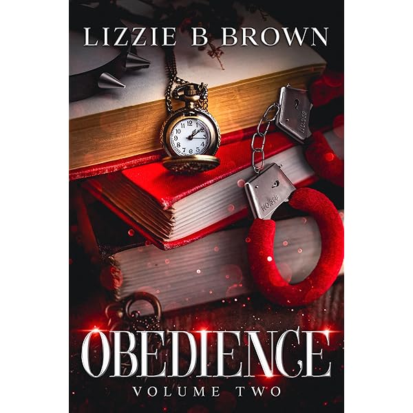 Obedience Volume One - Kindle edition by Brown, Lizzie B
