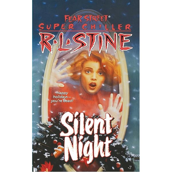 Silent Night 3 (Fear Street Superchillers) eBook : Stine, R.L.