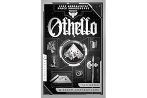 Othello: Book 2 of the Post Apocalyptic Space Shakespeare Series