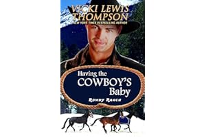 Having the Cowboy's Baby (Rowdy Ranch Book 1)