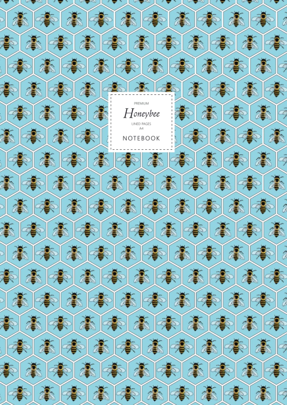 Honeybee Notebook - Lined Pages - A4 - Premium: (Blue Edition) Fun notebook 192 lined pages (A4 / 8.27x11.69 inches / 21x29.7cm)