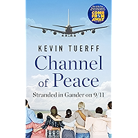 Channel of Peace: Stranded in Gander on 9/11 book cover