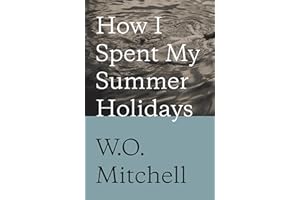 How I Spent My Summer Holidays