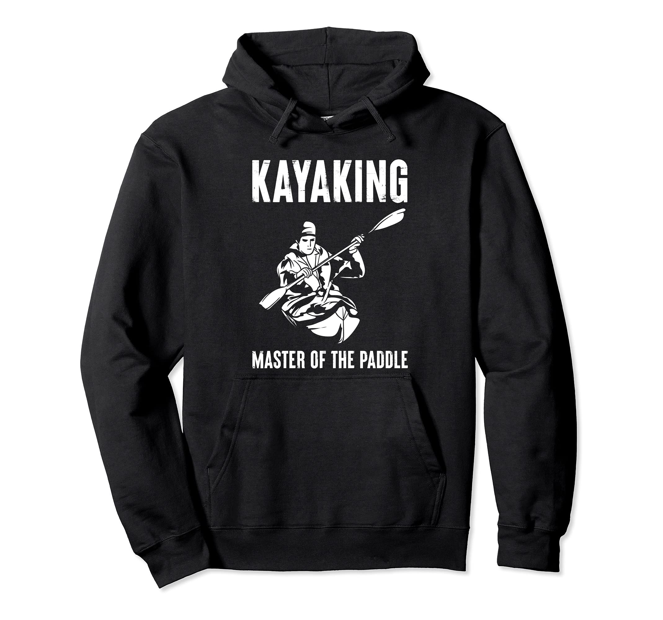 Kayaking Master of the Paddle - Kayaking Pullover Hoodie