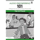 Audio Engineering 101