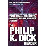The Philip K. Dick Reader