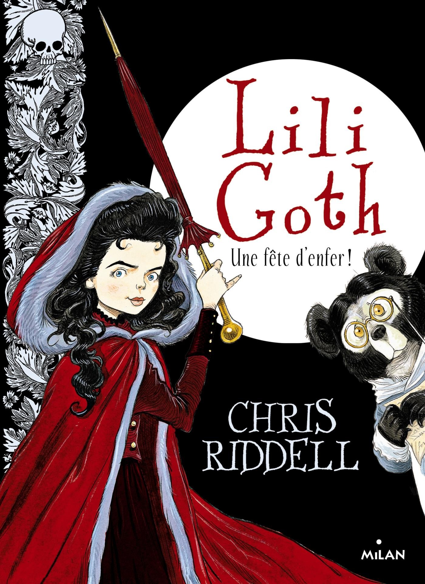 Lili Goth Tome 02 Une Fete D Enfer Lili Goth 2 French Edition Riddell Chris Sarn Amelie 9782745975300 Amazon Com Books Lili Goth Tome 02 Une Fete D Enfer Lili Goth 2 French Edition Riddell Chris Sarn Amelie 9782745975300 Amazon Com Books