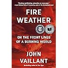 Fire Weather: On the Front Lines of a Burning World