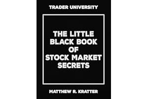The Little Black Book of Stock Market Secrets