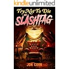 Try Not to Die: On Slashtag: An Interactive Adventure