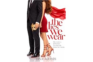 The Lies We Wear (Our Lies Book 1) (English Edition): A Dark Billionaire Enemies-to-Lovers Romance