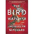 The Birdwatcher: A Zibby's Most Anticipated Murder Mystery and Legal Thriller