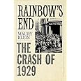 Rainbow's End: The Crash of 1929 (Pivotal Moments in American History)